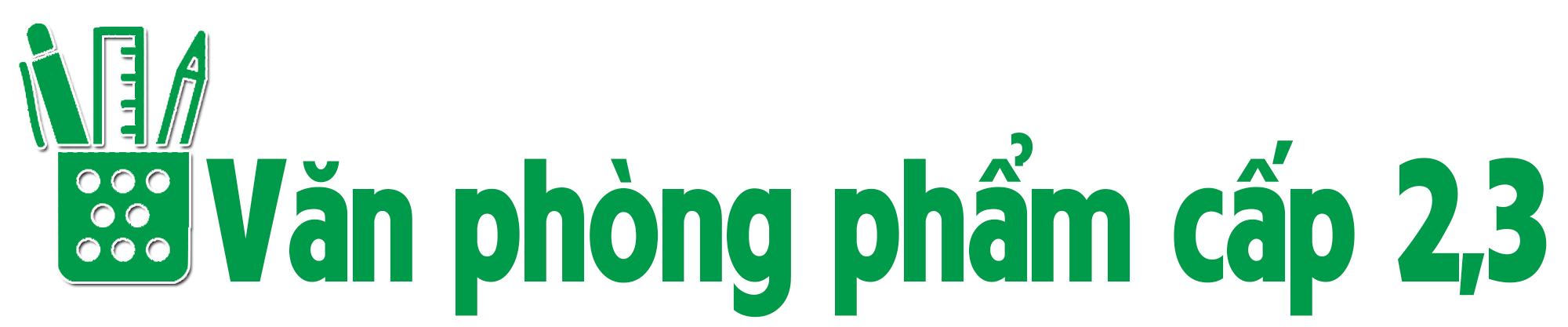 Văn phòng phẩm cấp 2